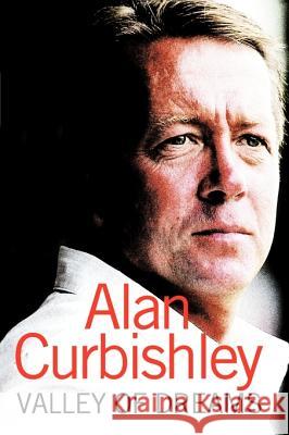 Valley of Dreams Alan Curbishley 9780007140459 HarperCollins (UK) - książka