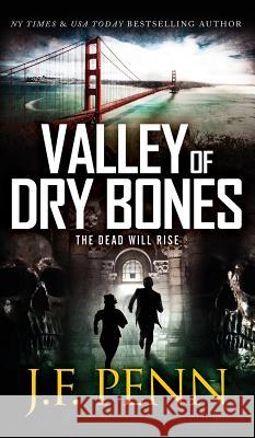 Valley of Dry Bones: Hardback Edition J. F. Penn 9781912105137 Curl Up Press - książka