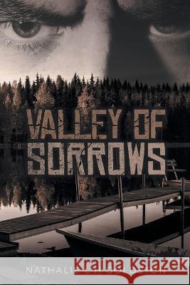 Valley of Sorrows Nathalie L'h Goldston   9798887031989 Litprime Solutions - książka