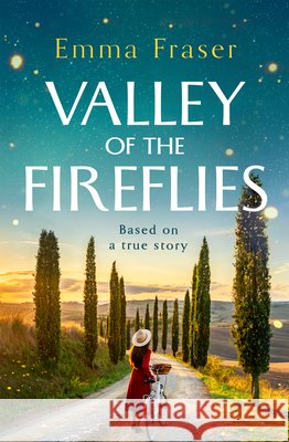Valley of the Fireflies Emma Fraser 9781837003754 Storm Publishing - książka
