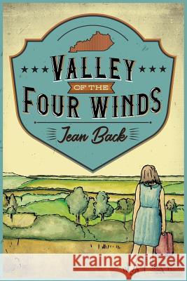 Valley of the Four Winds Jean Back 9781980914112 Independently Published - książka