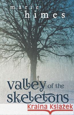 Valley of the Skeletons Marie Himes 9781480834637 Archway Publishing - książka