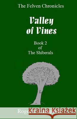 Valley of Vines Roger C. Campbell 9781493717668 Createspace - książka