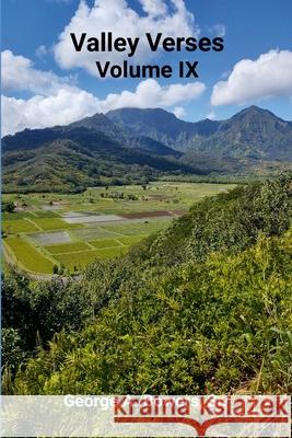 Valley Verses Volume IX George A., Sr. Bowers 9781304738912 Lulu.com - książka