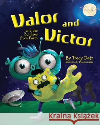 Valor and Victor and the Zombies from Earth Tracy Detz 9781954614543 Warren Publishing, Inc - książka
