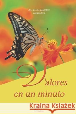 Valores En Un Minuto: colección valores Ana María Martínez 9789500915571 978-95-9-1557-1 - książka