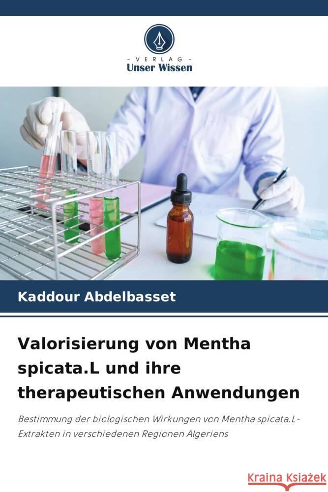 Valorisierung von Mentha spicata.L und ihre therapeutischen Anwendungen Kaddour Abdelbasset 9786206965022 Verlag Unser Wissen - książka