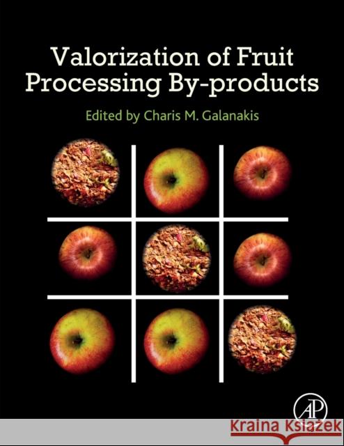 Valorization of Fruit Processing By-Products Charis M. Galanakis 9780128171066 Academic Press - książka