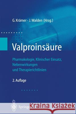 Valproinsäure Gunter Kramer 9783642630682 Springer - książka