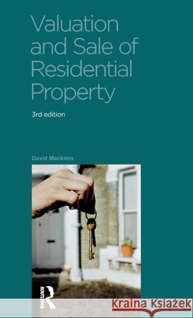 Valuation and Sale of Residential Property David Mackmin 9781138135697 Estates Gazette - książka