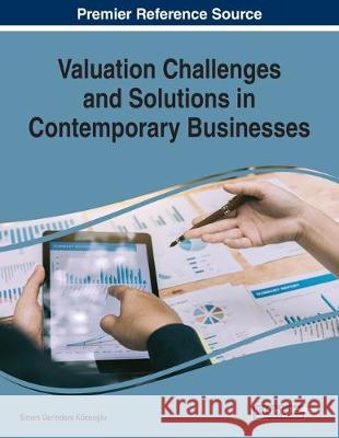 Valuation Challenges and Solutions in Contemporary Businesses Sinem Derindere Koeseoglu   9781799810872 Business Science Reference - książka