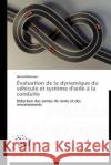 Évaluation de la Dynamique Du Véhicule Et Système d'Aide À La Conduite Dahmani-H 9783838189642 Presses Acad Miques Francophones