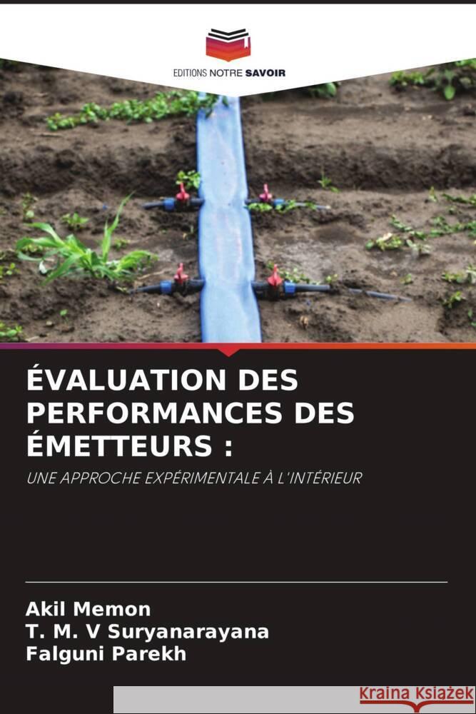 ÉVALUATION DES PERFORMANCES DES ÉMETTEURS : Memon, Akil, Suryanarayana, T. M. V, Parekh, Falguni 9786204539591 Editions Notre Savoir - książka