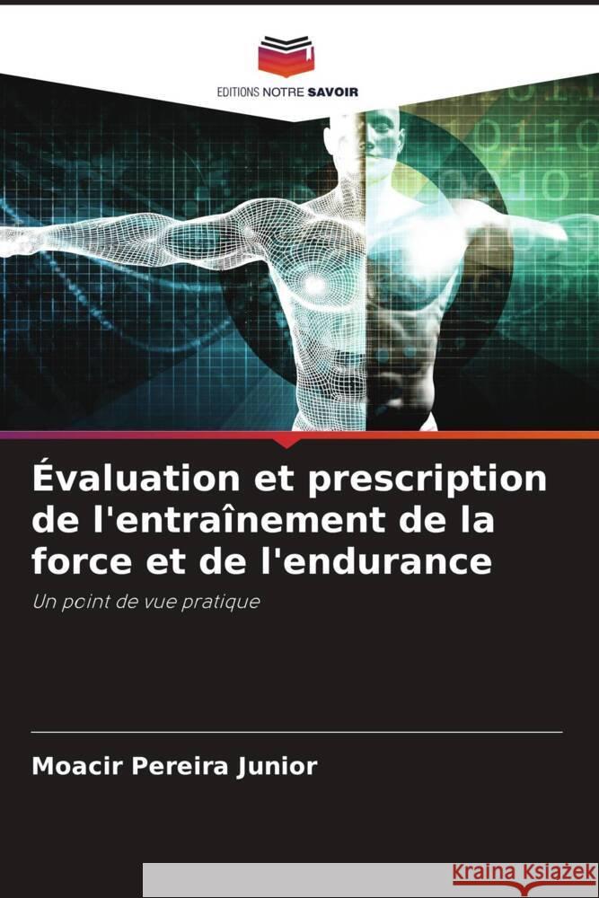 Évaluation et prescription de l'entraînement de la force et de l'endurance Pereira Junior, Moacir 9786206334903 Editions Notre Savoir - książka