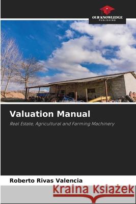 Valuation Manual Roberto Riva 9786207590254 Our Knowledge Publishing - książka