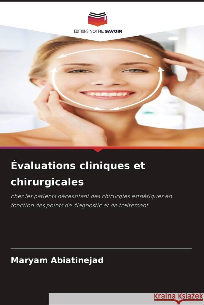 Évaluations cliniques et chirurgicales Abiatinejad, Maryam 9786203285369 Editions Notre Savoir - książka