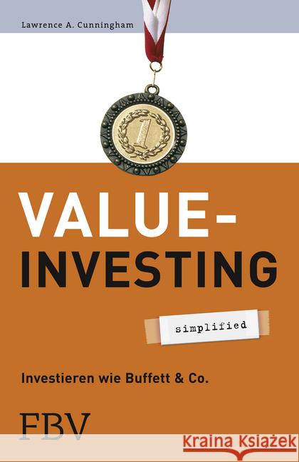 Value-Investing - simplified : simplified Cunningham, Lawrence A. 9783898797269 FinanzBuch Verlag - książka