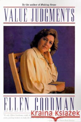 Value Judgments Ellen Goodman 9780060976590 Harper Perennial - książka