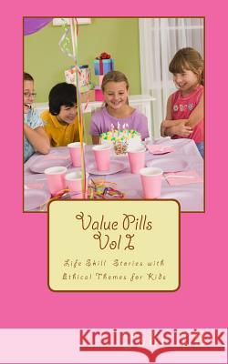 Value Pills Vol. I: Life Skill Stories for young minds Ib, John 9781492265375 Createspace - książka