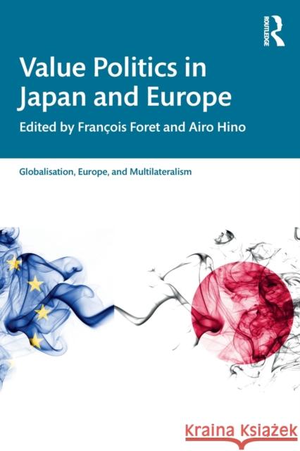 Value Politics in Japan and Europe Fran Foret Airo Hino 9780367551247 Routledge - książka