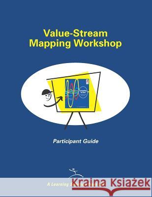 Value-Stream Mapping Workshop Participant Guide Mike Rother John Shook 9780966784381 Lean Enterprise Institute, Inc. - książka