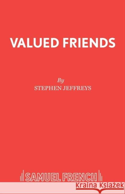 Valued Friends Jeffreys, Stephen 9780573019227 SAMUEL FRENCH - książka