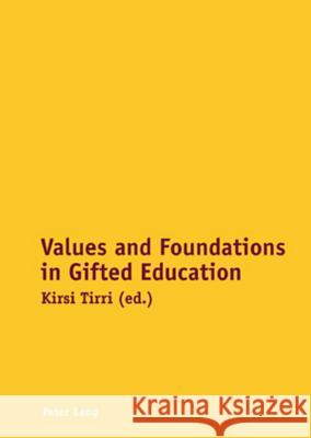 Values and Foundations in Gifted Education  9783039113026 Verlag Peter Lang - książka