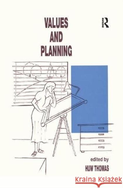 Values and Planning Huw Thomas 9781138268951 Routledge - książka