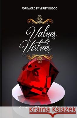Values & Virtues Charles Twumasi Ankrah 9789988233419 George Padmore - książka