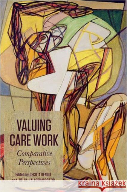 Valuing Care Work: Comparative Perspectives Benoit, Cecilia 9781442610927  - książka