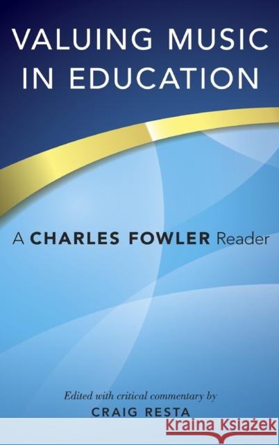 Valuing Music in Education Resta 9780199944361 Oxford University Press, USA - książka