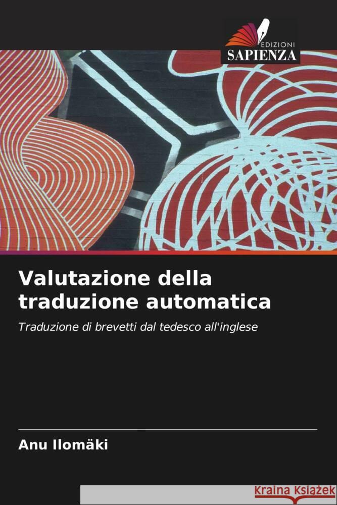 Valutazione della traduzione automatica Ilomäki, Anu 9786203490831 Edizioni Sapienza - książka