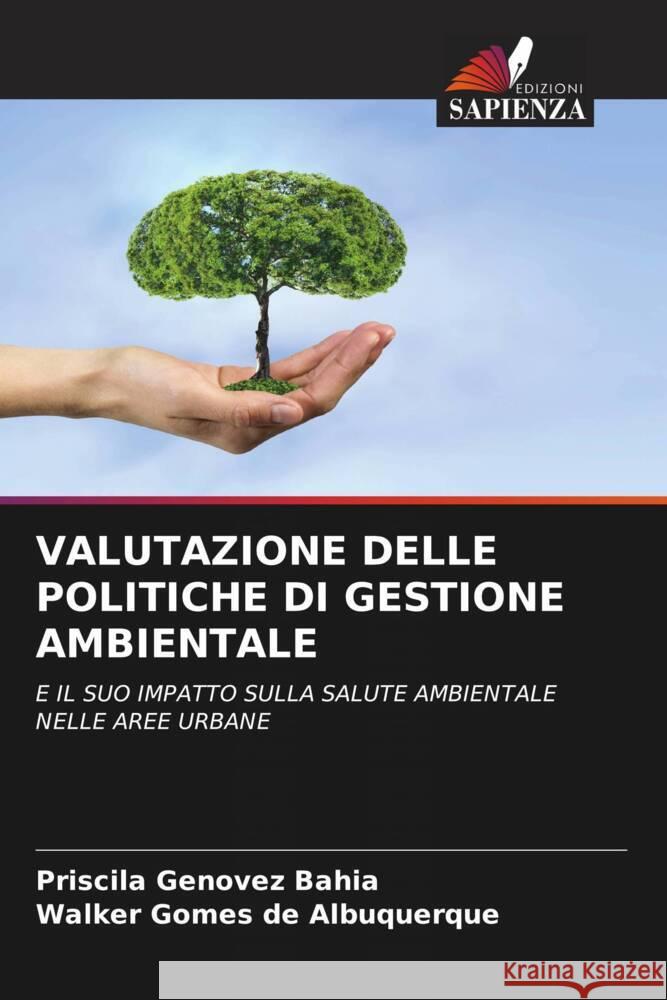 Valutazione Delle Politiche Di Gestione Ambientale Priscila Genove Walker Gome 9786208037192 Edizioni Sapienza - książka