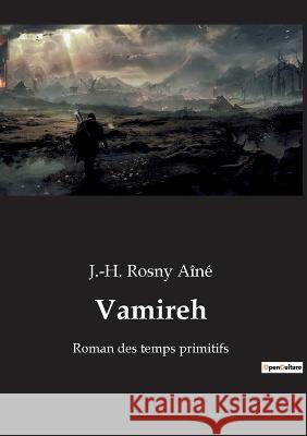 Vamireh: Roman des temps primitifs J -H Rosny Aine   9782382746196 Culturea - książka