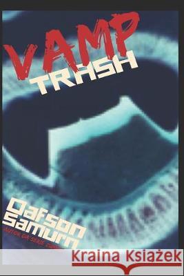 Vamp Trash Oafson Samurn 9781520747378 Independently Published - książka
