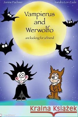 Vampierus and Werwolfo Puchner, Janine 9783746952819 Tredition Gmbh - książka