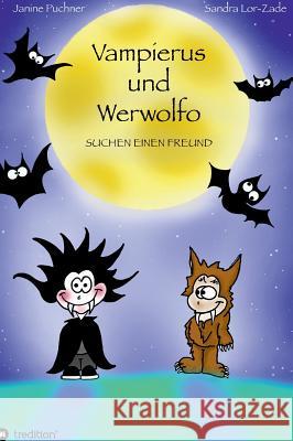 Vampierus und Werwolfo Puchner, Janine 9783746924496 Tredition Gmbh - książka