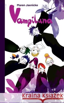 Vampiluna: Sammelband 4-6 Maren Jaenicke 9783754349885 Books on Demand - książka