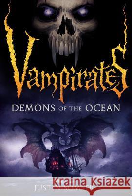 Vampirates: Demons of the Ocean Justin Somper 9780316014441 Little Brown and Company - książka