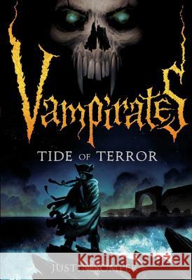 Vampirates: Tide of Terror Justin Somper 9780316014458 Little, Brown Young Readers - książka