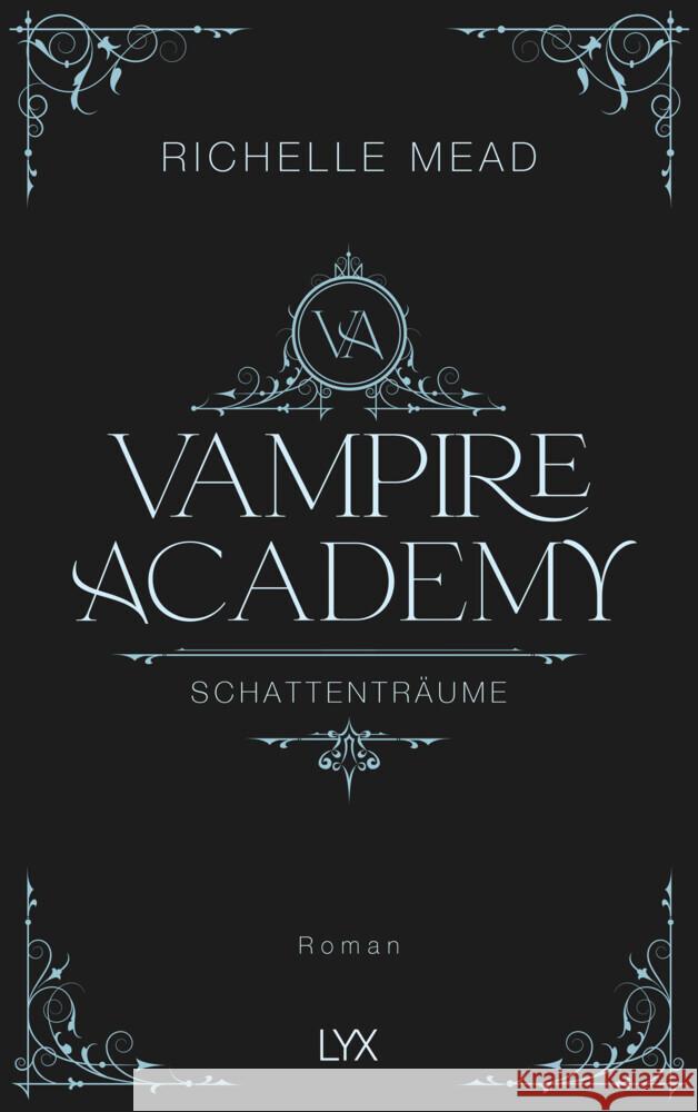 Vampire Academy - Schattenträume Mead, Richelle 9783736322219 LYX - książka