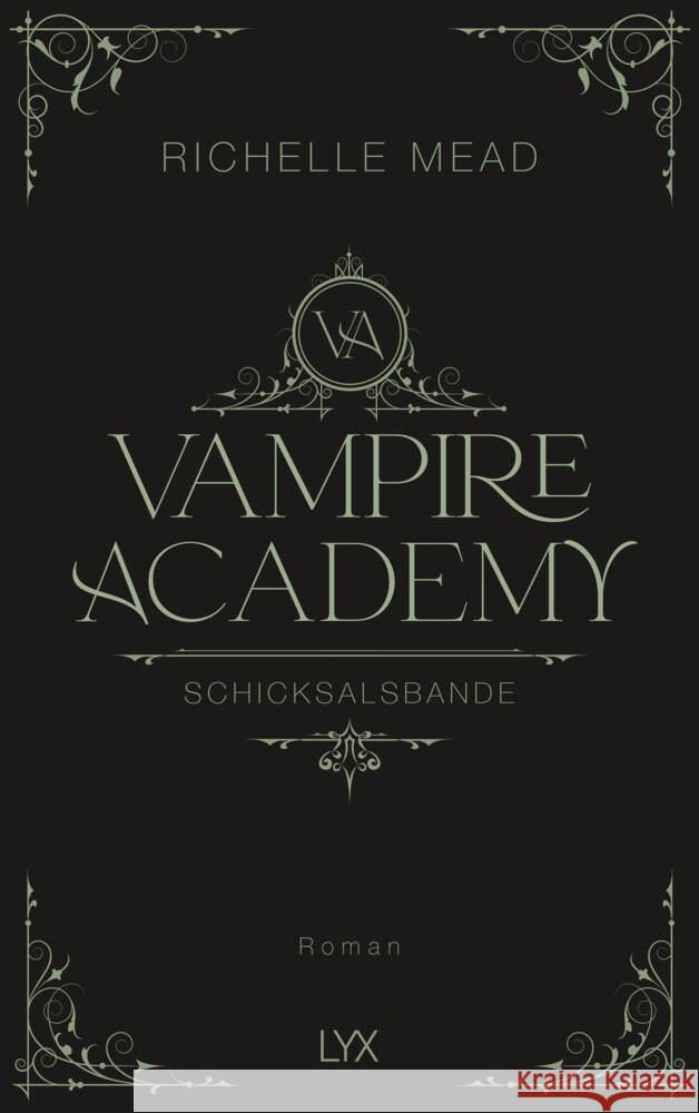 Vampire Academy - Schicksalsbande Mead, Richelle 9783736324565 LYX - książka