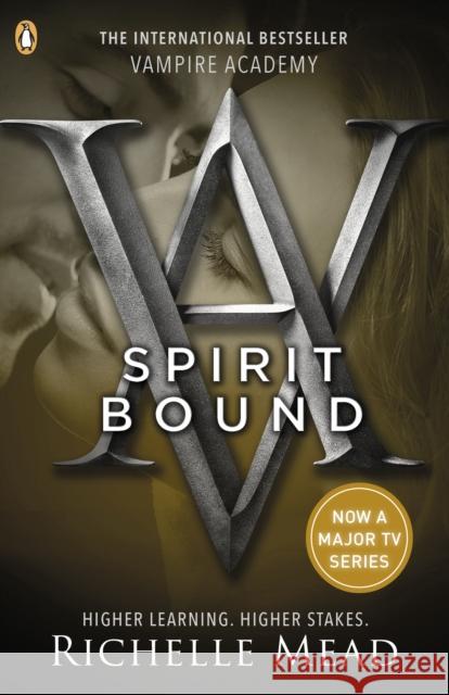 Vampire Academy: Spirit Bound (book 5) Richelle Mead 9780141331874 Penguin Random House Children's UK - książka