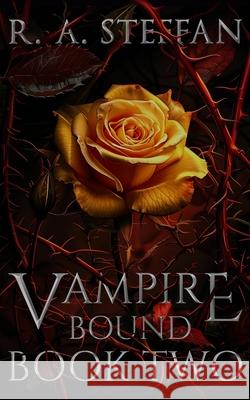 Vampire Bound: Book Two R. a. Steffan 9781955073356 Otherlove Publishing, LLC - książka