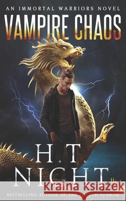 Vampire Chaos H. T. Night 9781079973631 Independently Published - książka