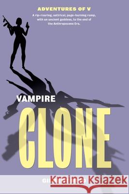 Vampire Clone Gilbert Reid 9781777314118 Twin Rivers Productions - książka