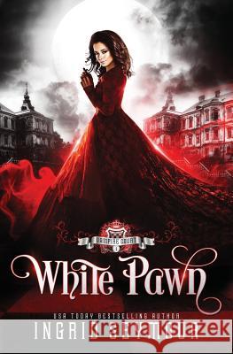 Vampire Court: White Pawn Ingrid Seymour 9781091060333 Independently Published - książka