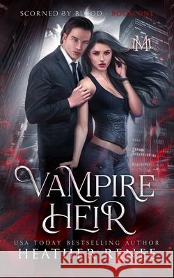 Vampire Heir Renee Heather Renee 9798495482661 Independently published - książka