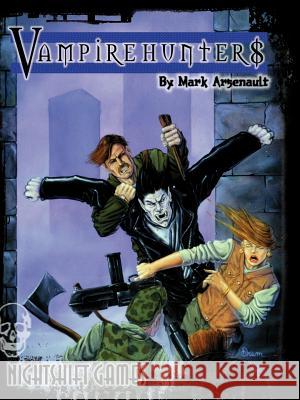 Vampire Hunter Mark Arsenault 9781929332168 Nightshift Games - książka