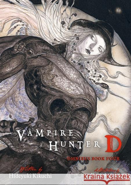 Vampire Hunter D Omnibus: Book Four Hideyuki Kikuchi Yoshitaka Amano Kevin Leahy 9781506739656 Dark Horse Books - książka